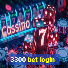 3300 bet login